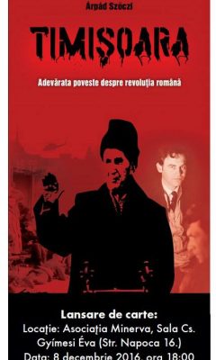 lansare-de-carte-timisoara-adevarata-poveste-a-revolutie-romane-240x400